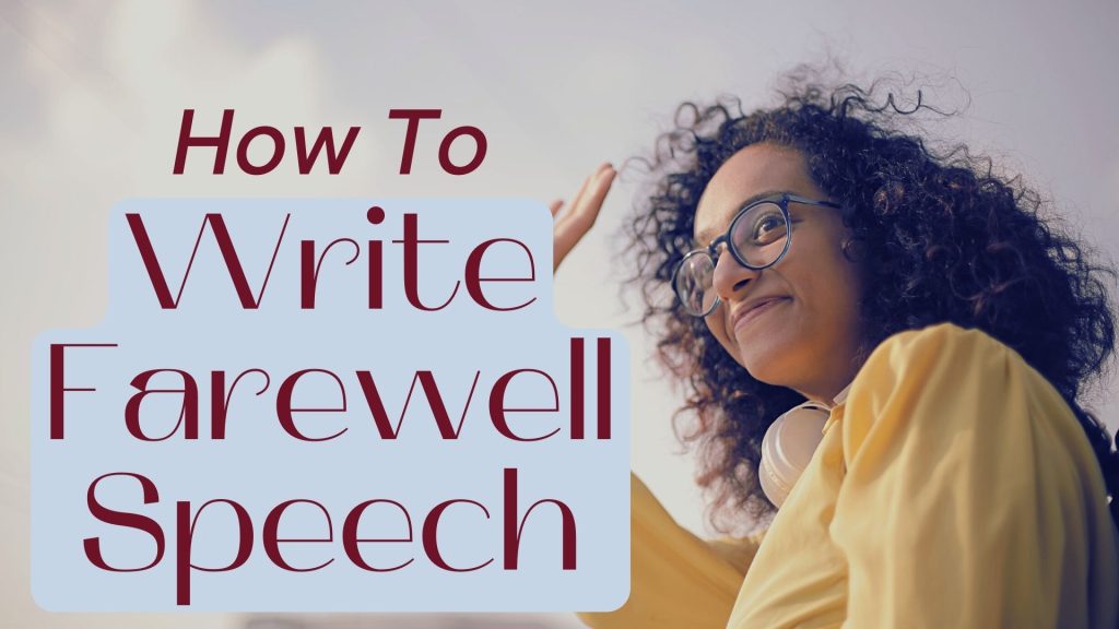 tips for writing a farewell speech