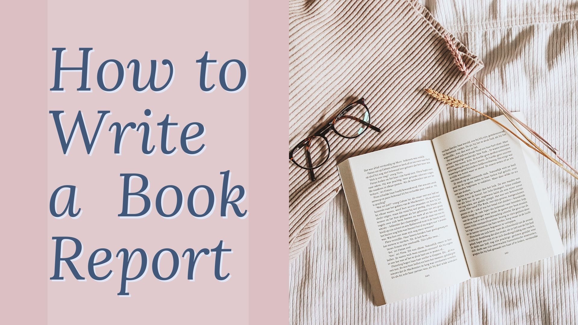  How To Write A Book Report How Do You Write A Book Report 2022 11 26