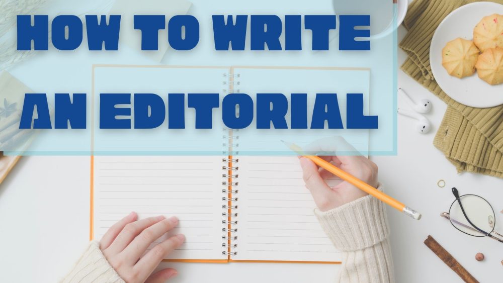 How To Write An Editorial