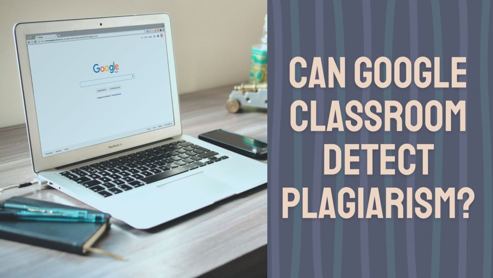 How to Detect Plagiarism or Cheating in Google Classroom