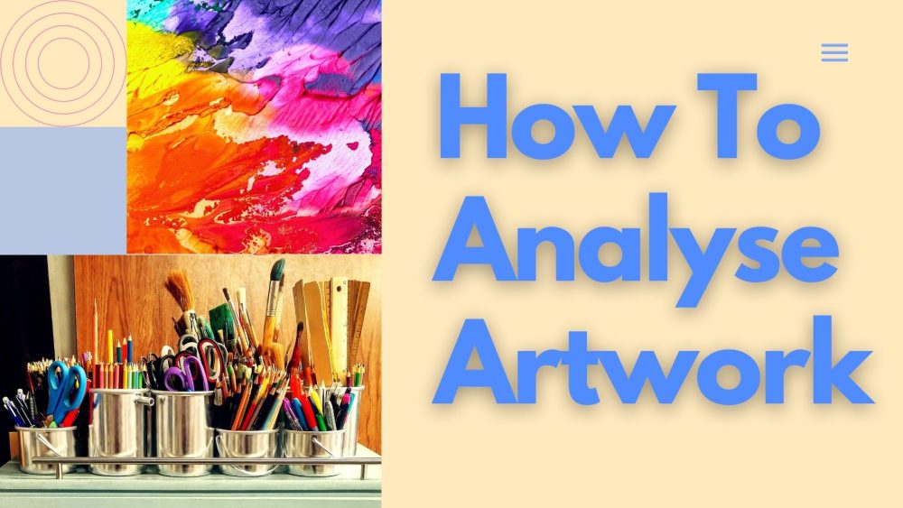 How To Analyse Artwork Professional Guidelines