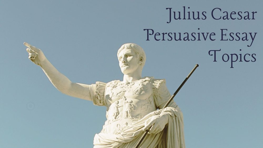 essay topics julius caesar