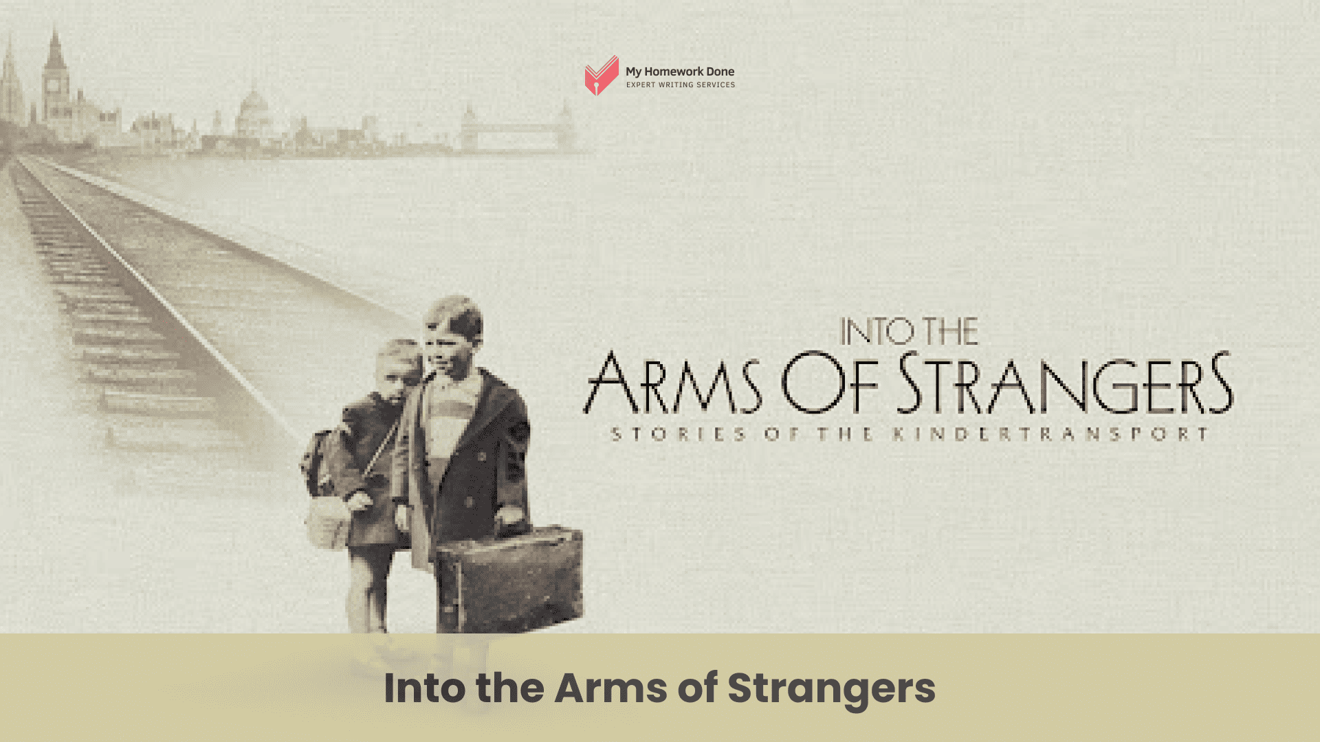 Into the Arms of Strangers